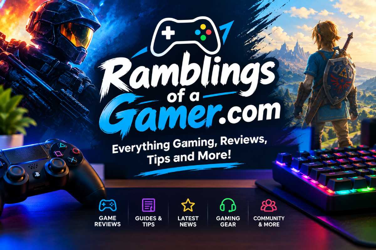 Www Ramblingsofagamer.com